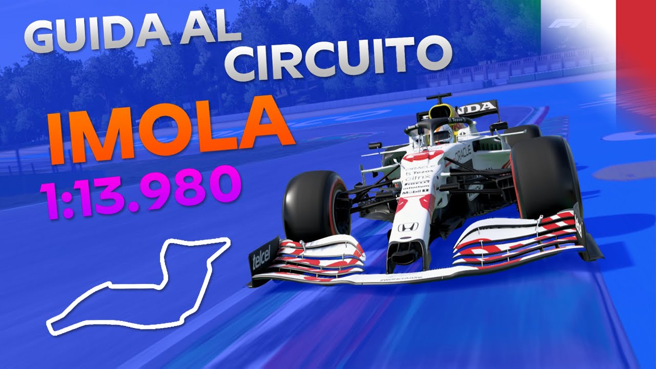 F1 2021 IMOLA HOTLAP - SETUP E GUIDA AL CIRCUITO (ITA)