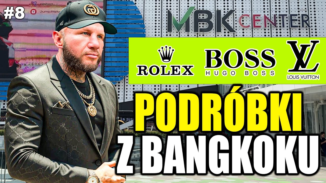 #8 PODRÓBKI z Bangkoku - największe centrum handlowe z podróbkami w Tajlandii MBK