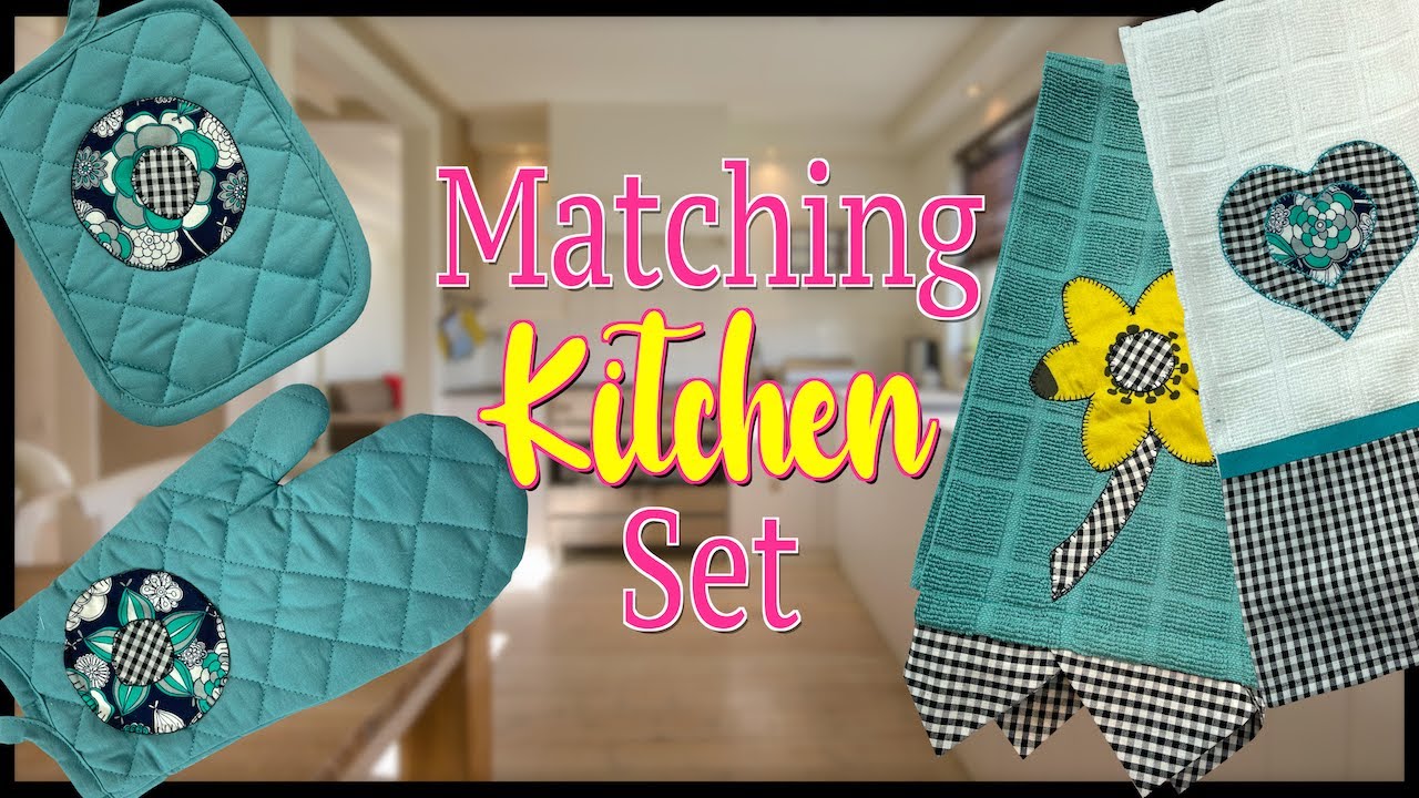 Matching Kitchen Set | The Sewing Room Channel