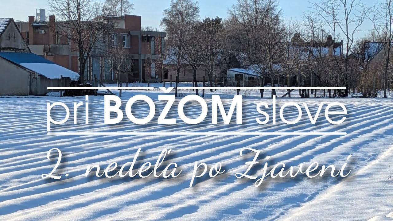 2. nedeľa po Zjavení 2026