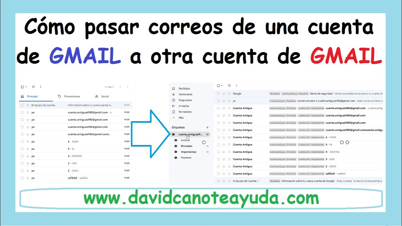 Cómo pasar Correos de una Cuenta de Gmail a Otra | Tutorial Paso a Paso
