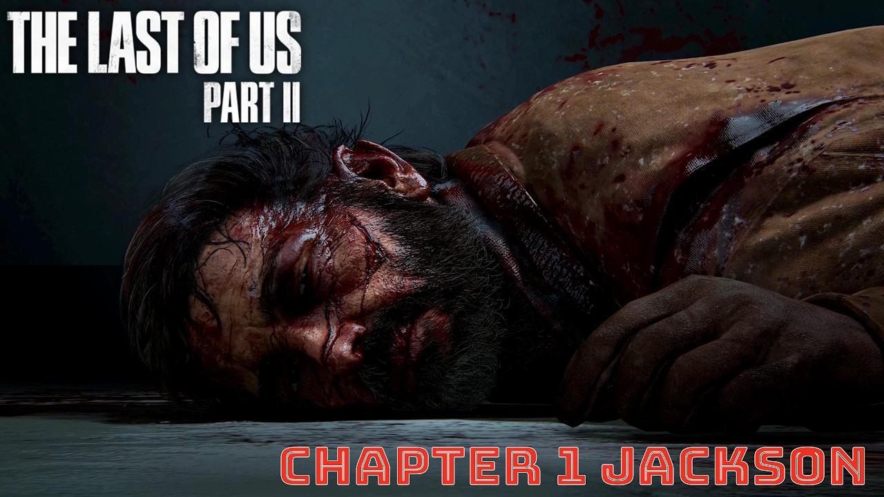 The Last of Us II: (Chapter-1, Jackson).#lastofusremastered.#lastofus2