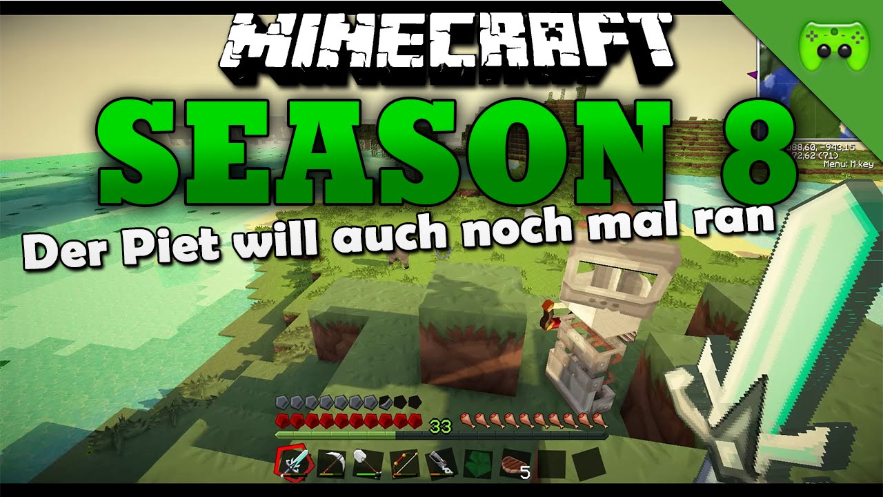 DER PIET WILL AUCH NOCH MAL RAN «» Minecraft Season 8 # 90 | HD