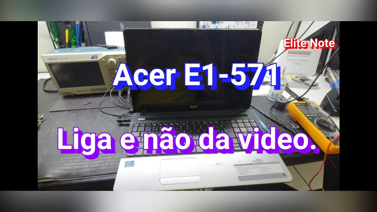 acer e1-571 liga e não da imagem, tensões oscilando na assimétrica o notebook ficou doido.