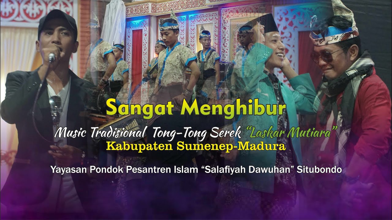 Musik Tradisional||Tong-Tong Sereh||Kabupaten Sumenep||Salafiyah Dawuhan||