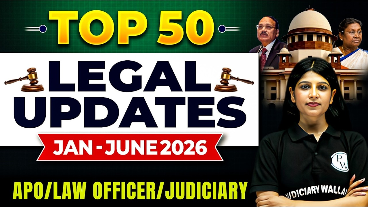 Top 50 Legal Updates (Jan-June 2026)| Legal Current Affairs | Supreme Court Landmark Judgements