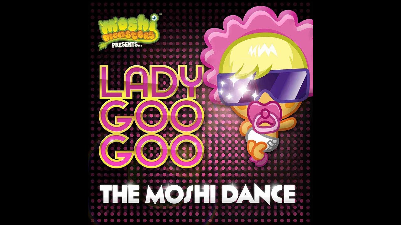 Moshi Monsters - Lady Goo Goo's ''The Moshi Dance'' Music Video...