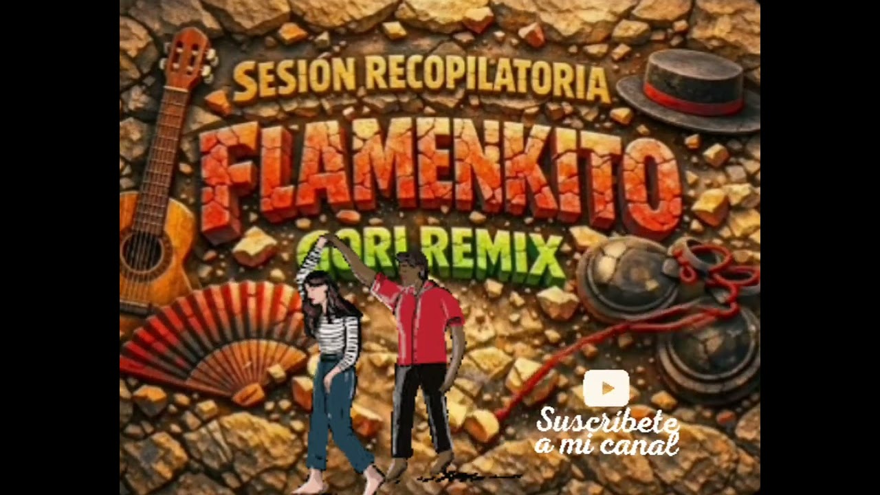 flamenkito gori remix 13/3/26