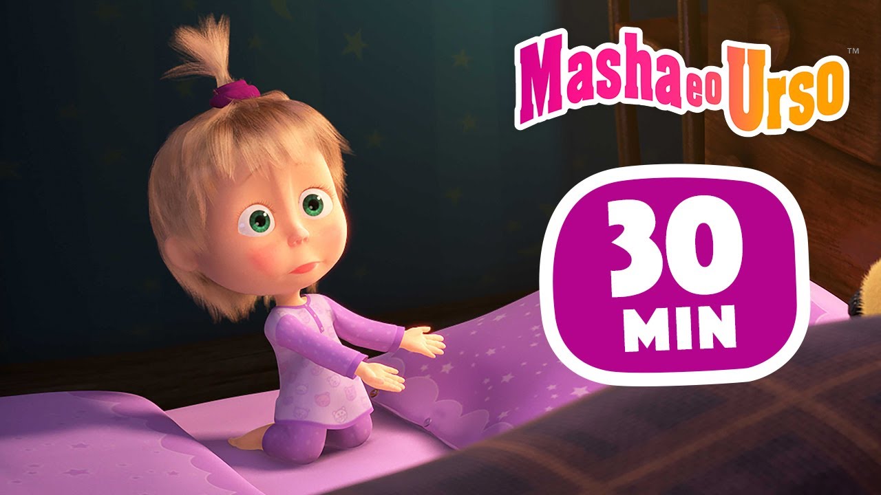 Masha e o Urso 👱‍♀️🐻 ⭐ Hora De Dormir 🛌 Desenhos animados 🎆 Compilação 47 🎬 30 min