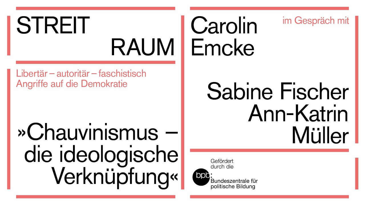 Streitraum:  »Chauvinismus – die ideologische Verknüpfung«