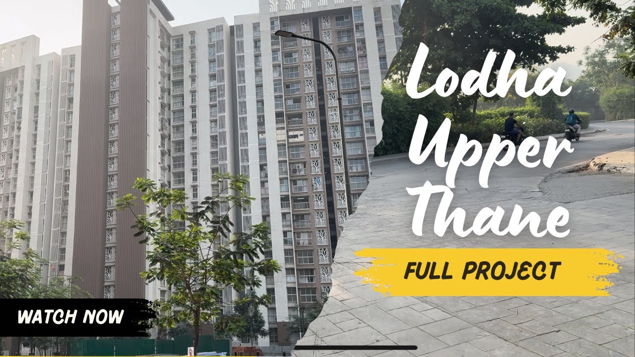 Lodha Upper Thane Full Project Tour 2025 | Price, Location, Amenities | Casa Eden & Villas Royale