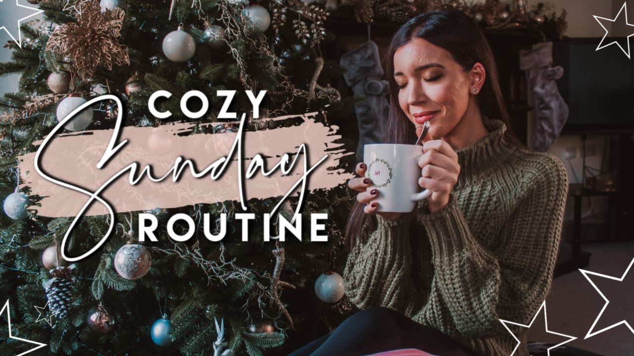 Winter Sunday Routine 2019 ❄️ | Favourite Winter Recipes & A Cozy Night