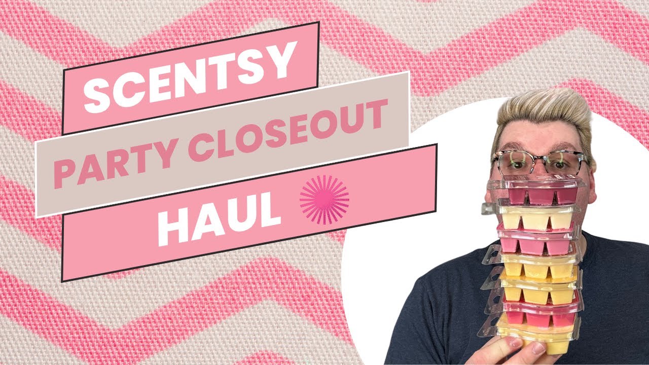 SCENTSY PARTY CLOSEOUT HAUL