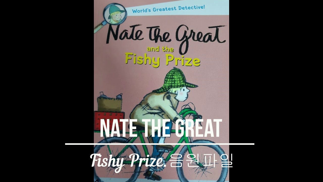 Nate the great Fishy Prize