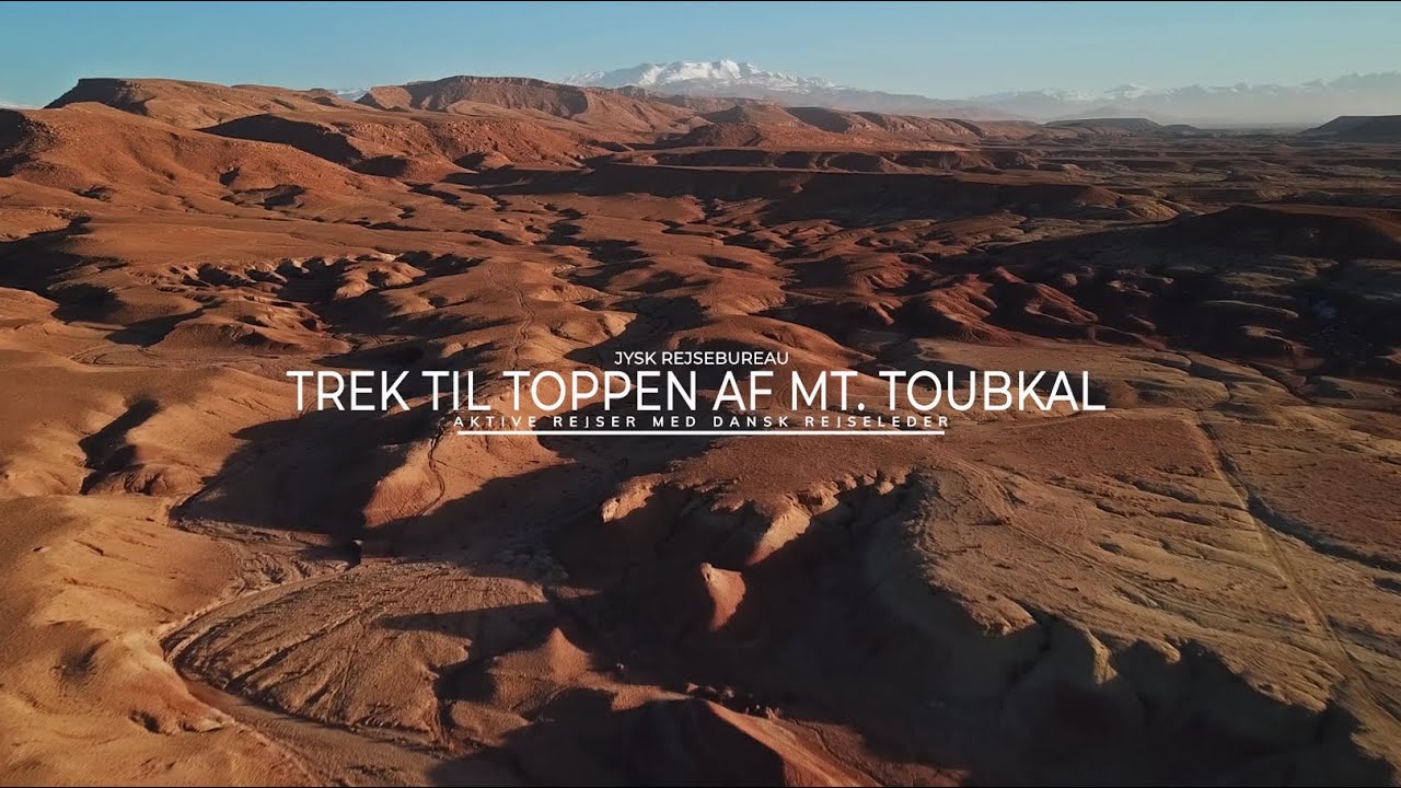 Trek til toppen af Mt. Toubkal i Marokko med dansk rejseleder | Jysk Rejsebureau