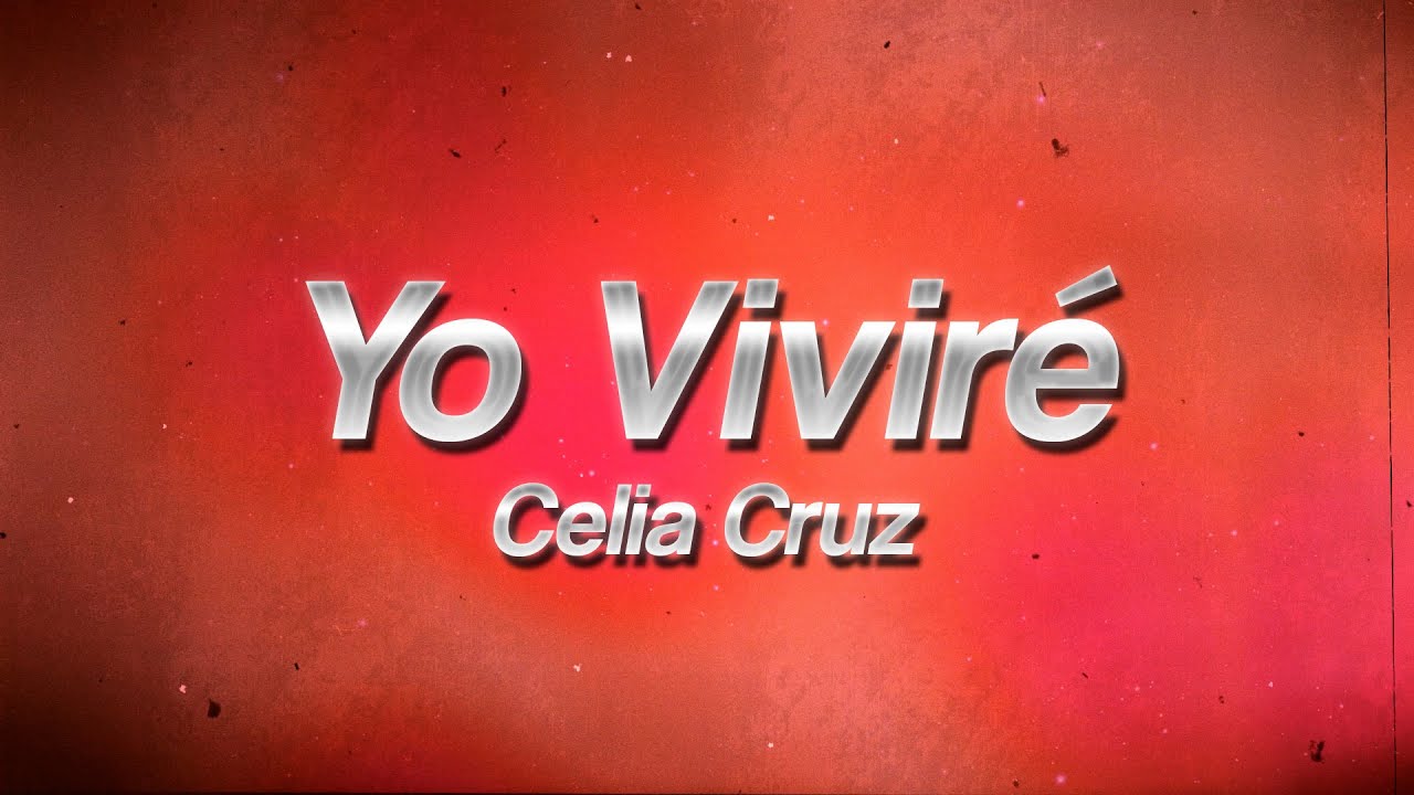 Celia Cruz - Yo Viviré 🌈 (Lyrics)