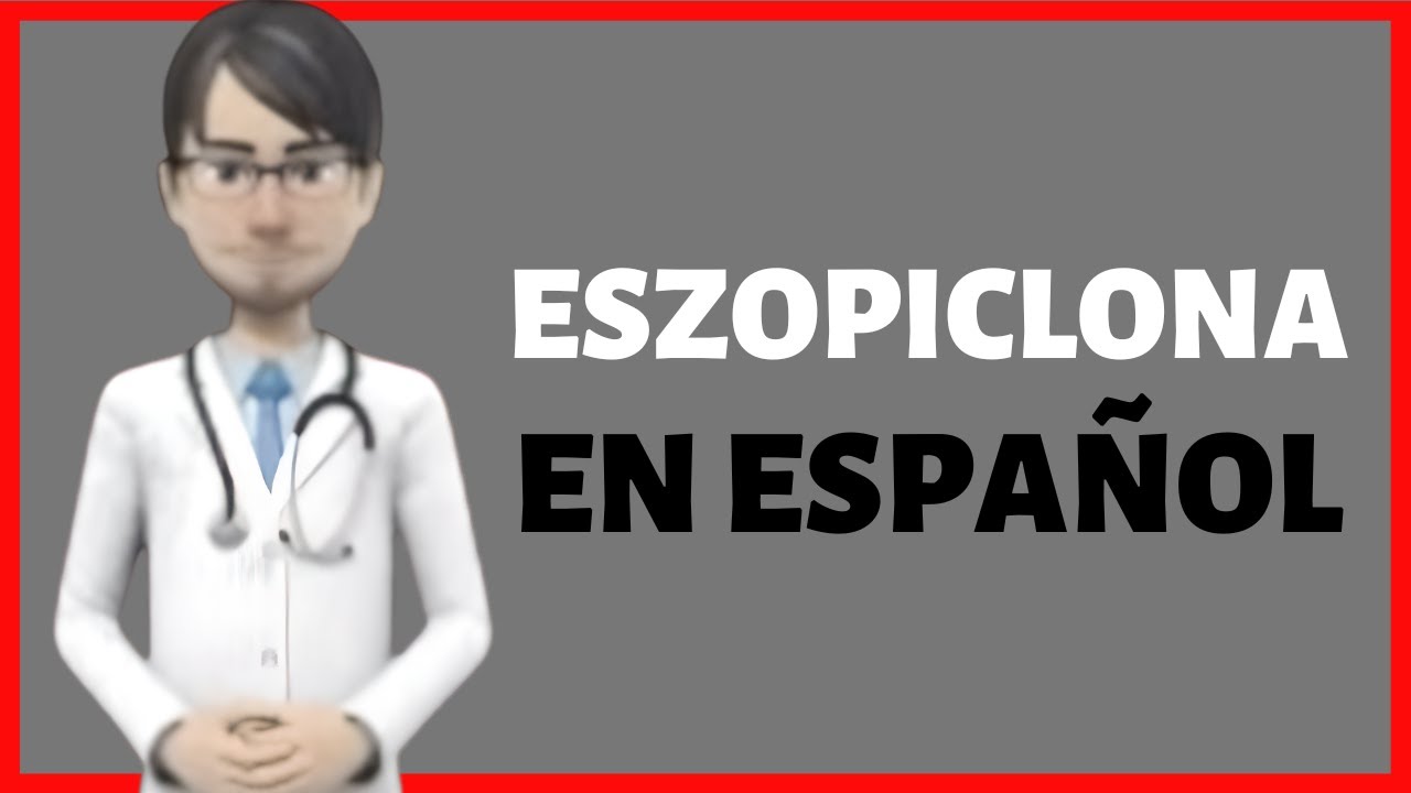 ESZOPICLONE, eszopiclone IN SPANISH
