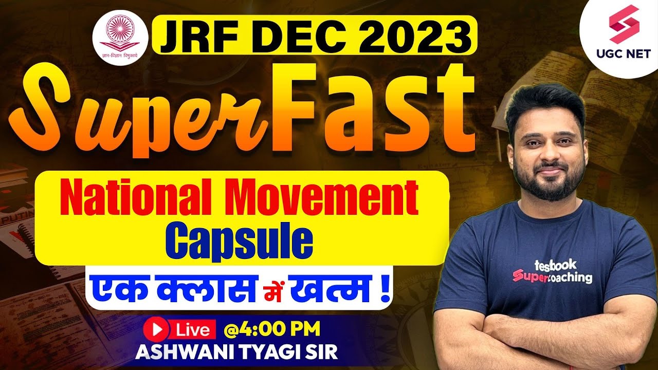 UGC NET History | National Movement Capsule Complete Revision | JRF History Revision | Ashwani Sir