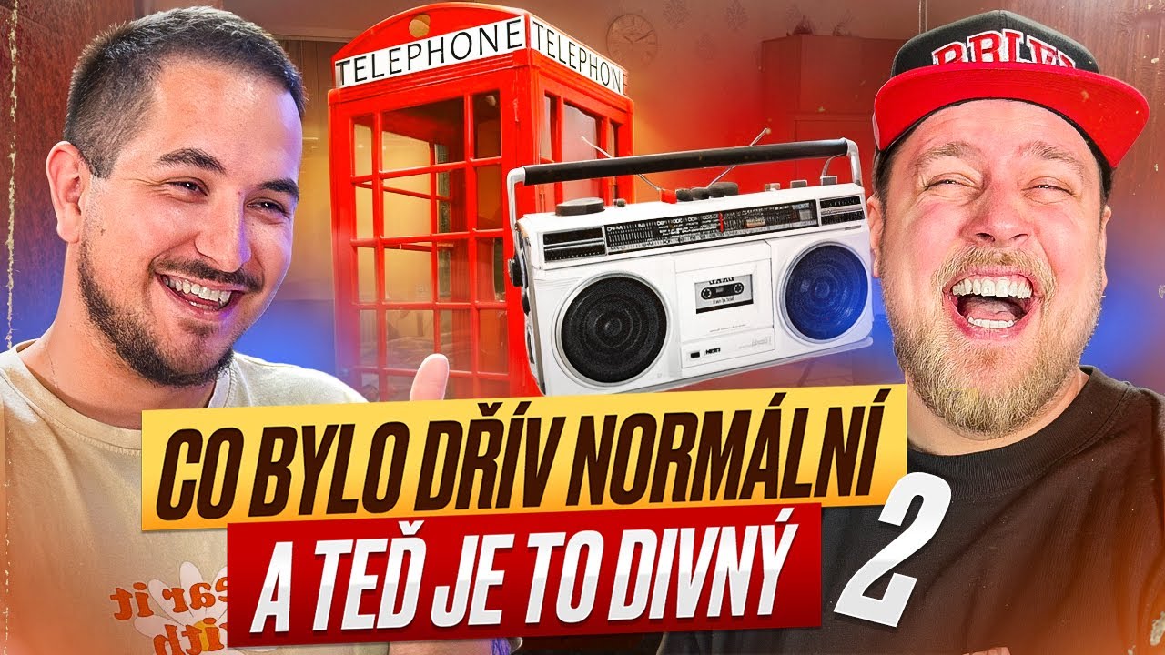 CO BYLO DŘÍV ÚPLNĚ NORMÁLNÍ A TEĎ JE TO DIVNÝ 2
