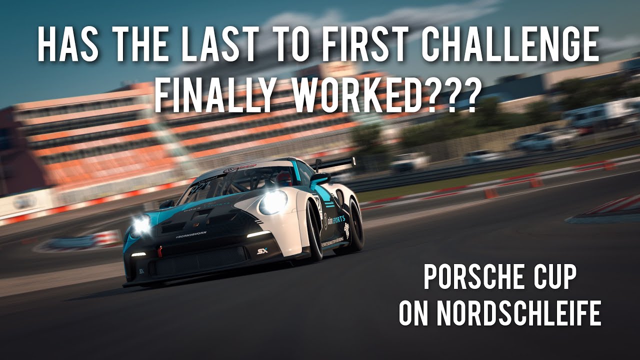 LAST TO FIRST CHALLENGE WITH PORSCHE CUP ON NORDSCHLEIFE | HAS IT FINALLY WORKED??? | iRacing