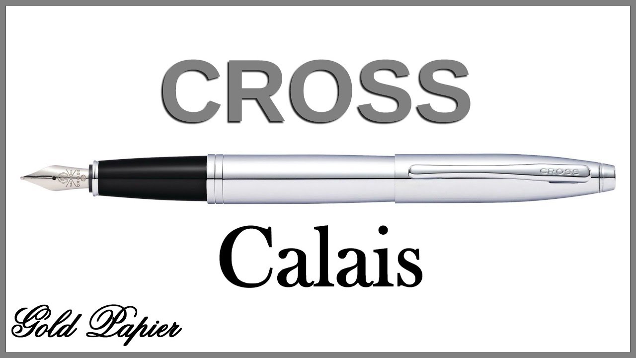 Recensione penna stilografica CROSS CALAIS 