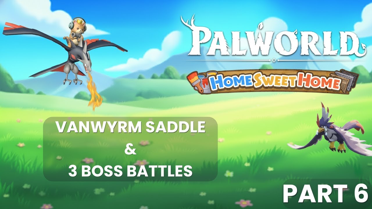 3 Palworld Boss Fights & New Mount! - Palworld Home Sweet Home No Commentary  Part 6
