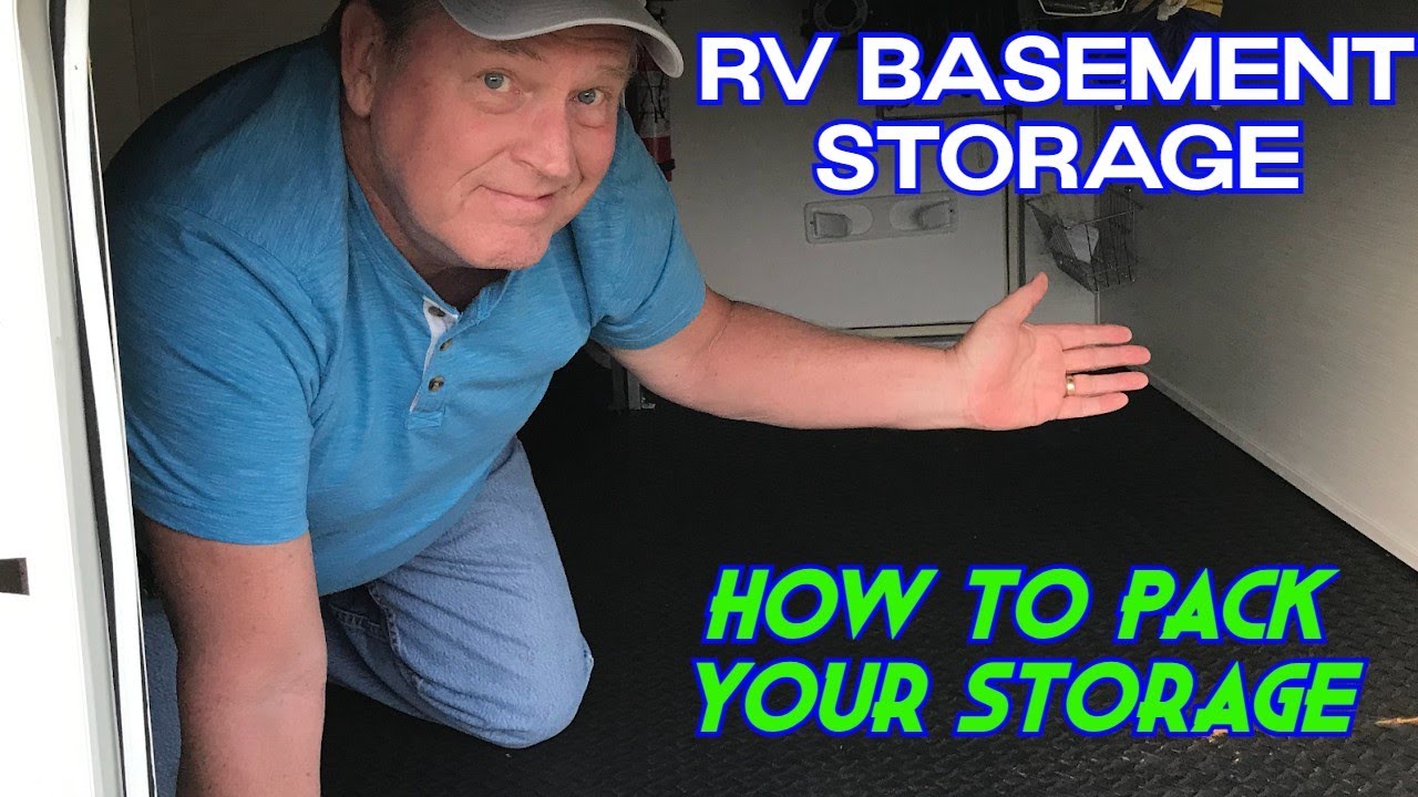RV Storage  -  What to Pack in your storage basement!