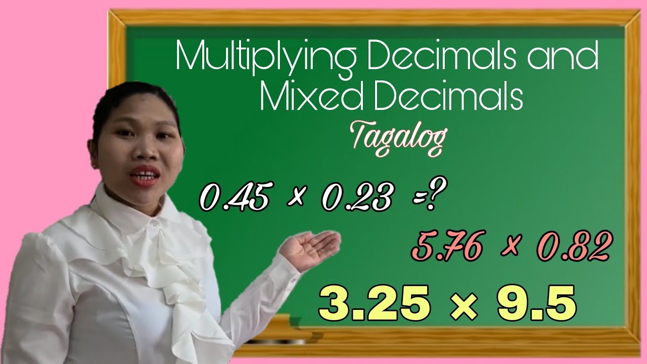 MULTIPLYING DECIMALS AND MIXED DECIMALS