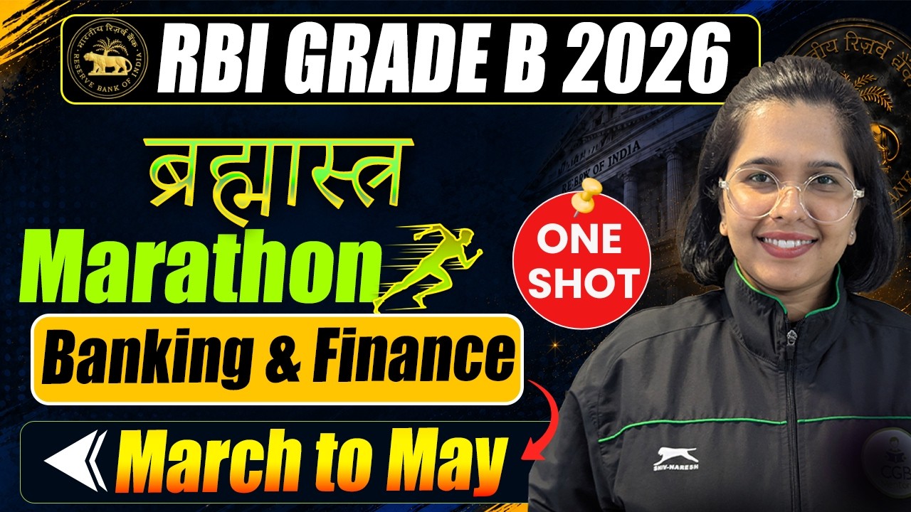 RBI Grade B 2026 CA Marathon | March to May: Banking & Finance CA for Phase 1 | Brahmastra Marathon