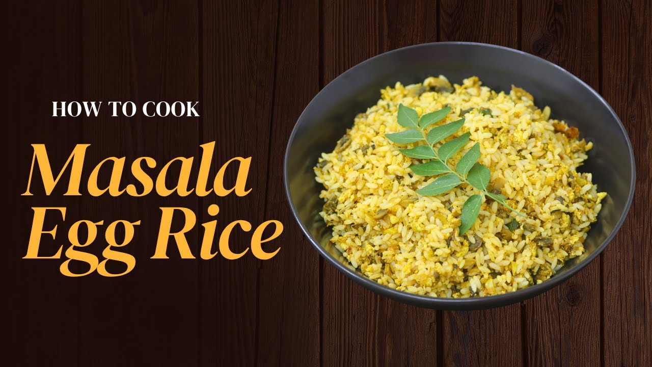 Masala Egg Rice - Lunch Box Ideas For School & Office - Healthy Egg Recipes