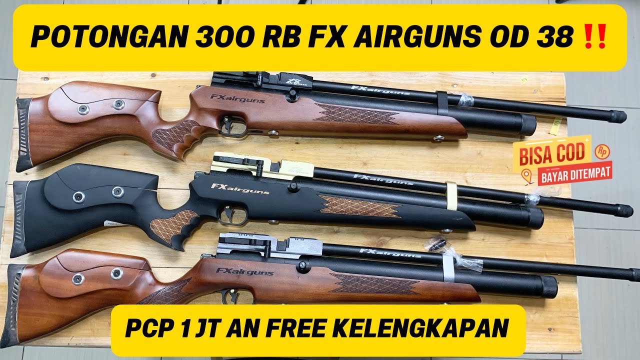 UNIT MANTAP HARGA MERAKYAT ⁉️CUKUP 1 JT SAJA POTONGAN HARGA 300 RB FREE KELENGKAPAN FX AIRGUNS OD 38