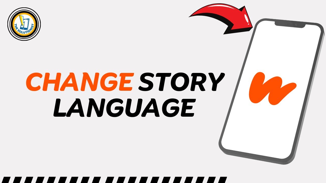 How To Change Story Language On Wattpad