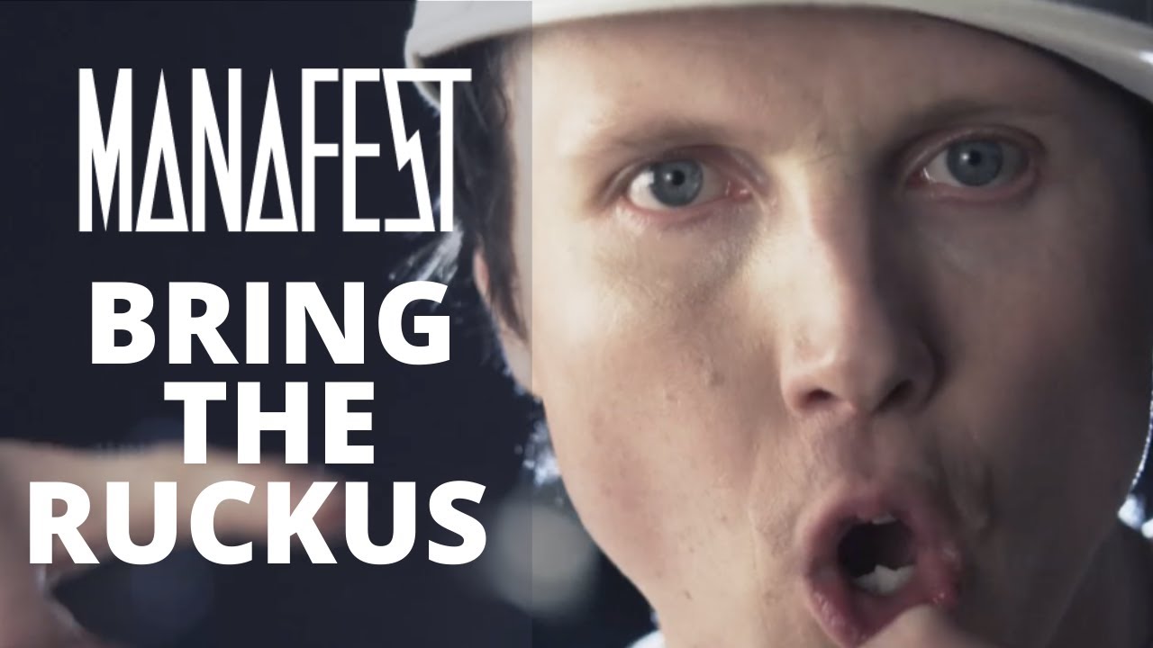 Manafest - Bring The Ruckus (Official Music Video)