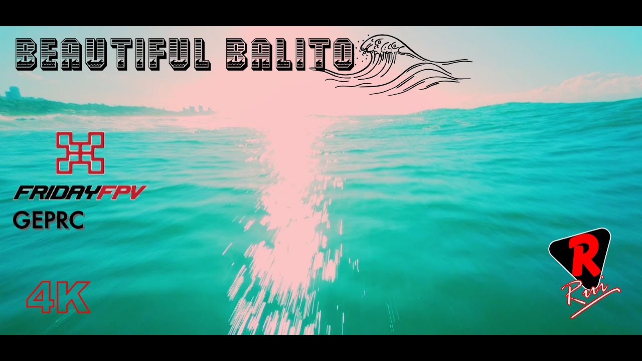 BEAUTIFUL BALITO / OCEAN SURFING - GEPRC/FRIDAYFPV | GOPRO HERO 11 [4K 60FPS]
