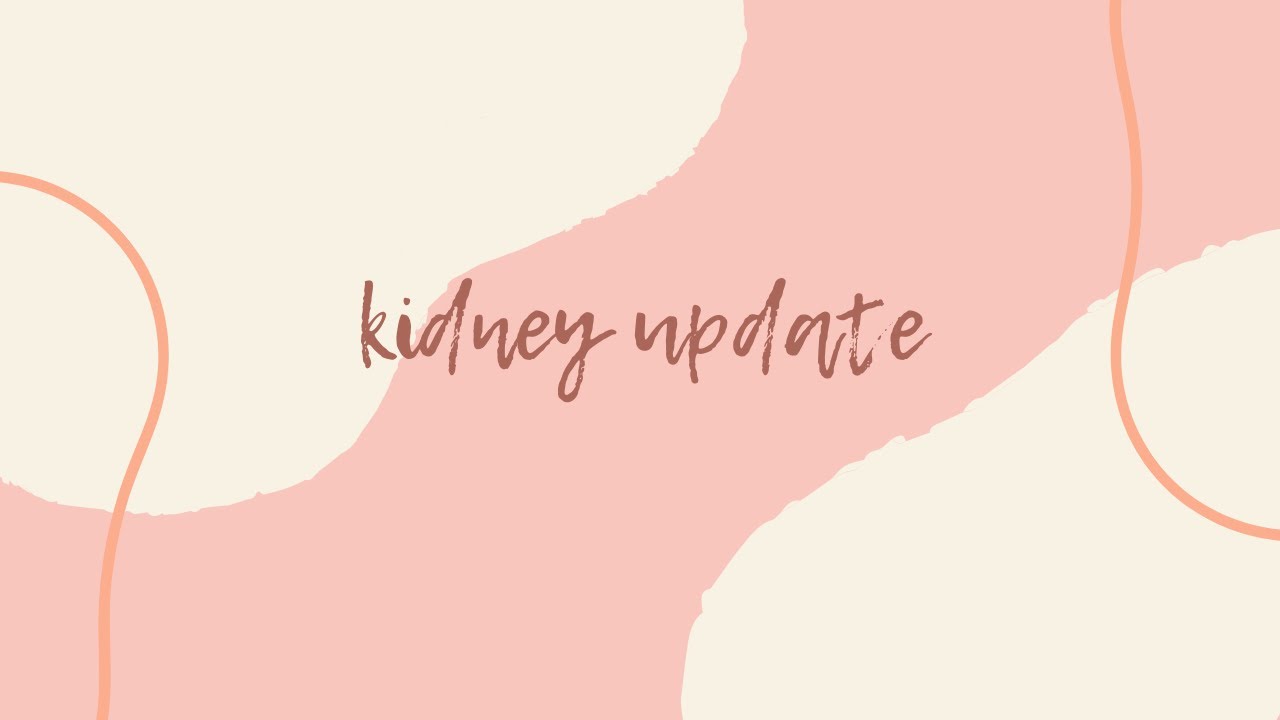 Kidney Update: My Decreasing GFR & possible dialysis?