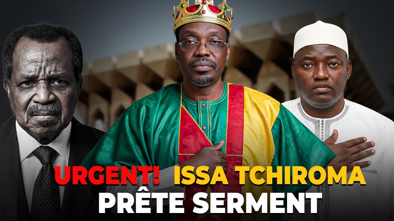 🔥 EXCLUSIF : ISSA TCHIROMA  PR&Ecirc;TE SERMENT EN GAMBIE COMME BARROW EN 2017