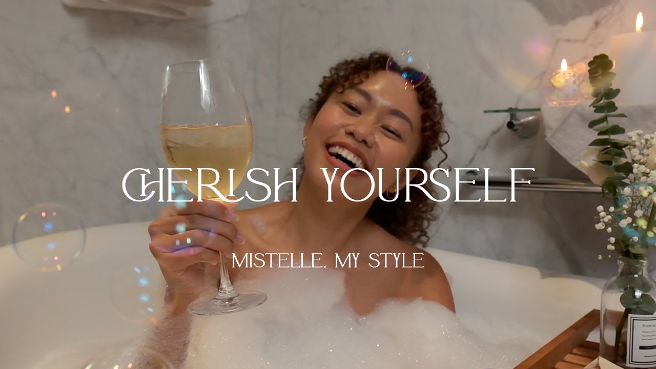 MISTELLE, MY STYLE | Cherish Yourself