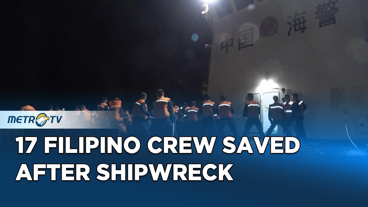 Chinese Rescue Teams Save 17 Filipino Crew Members from Shipwreck