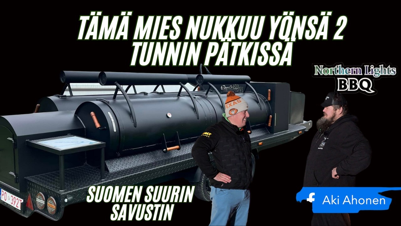 Suomen suurin savustin - Yöunet 2 tunnin pätkissä!