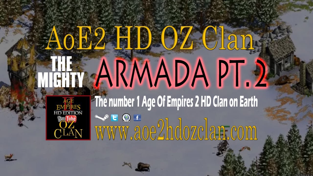 The Mighty Armada # 2 - AoE2 HD (Mrburkatron4000 vs PearSoap AoE2 HD OZ Clan Members)