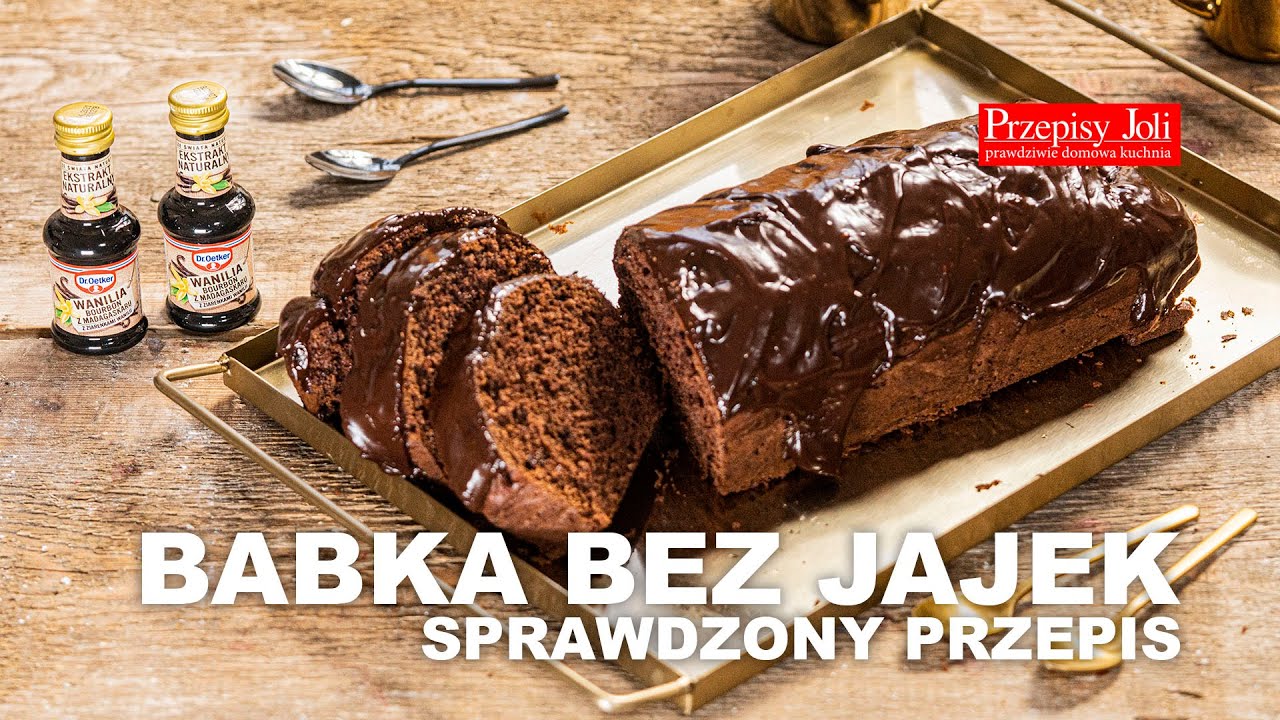 BABKA BEZ JAJEK - SPRAWDZONY PRZEPIS