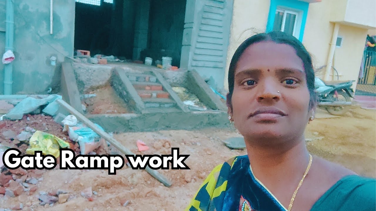 కొత్తింట్లొ ఇష్టంగా💧కట్టింది కూలగొట్టాల్సి వస్తుందనుకోలే? గేట్ ర్యాంప్?🏠 Gate Ramp