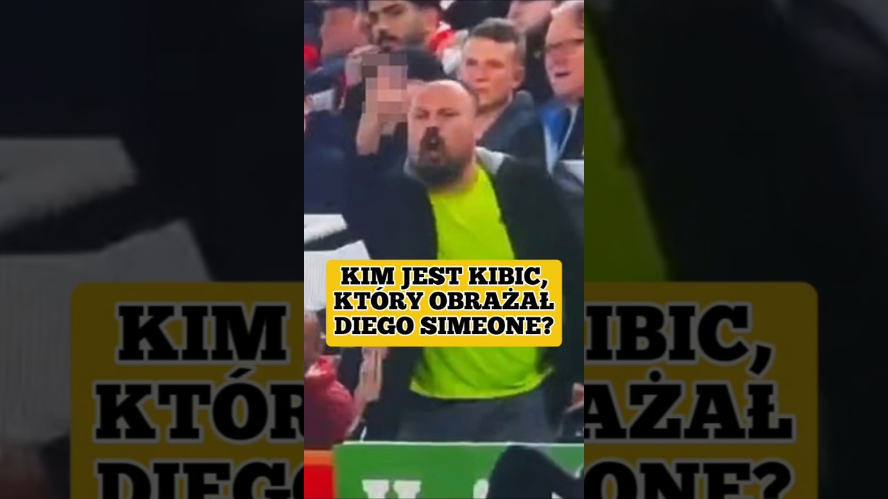Kim jest kibic, który obrażał Diego Simeone? 