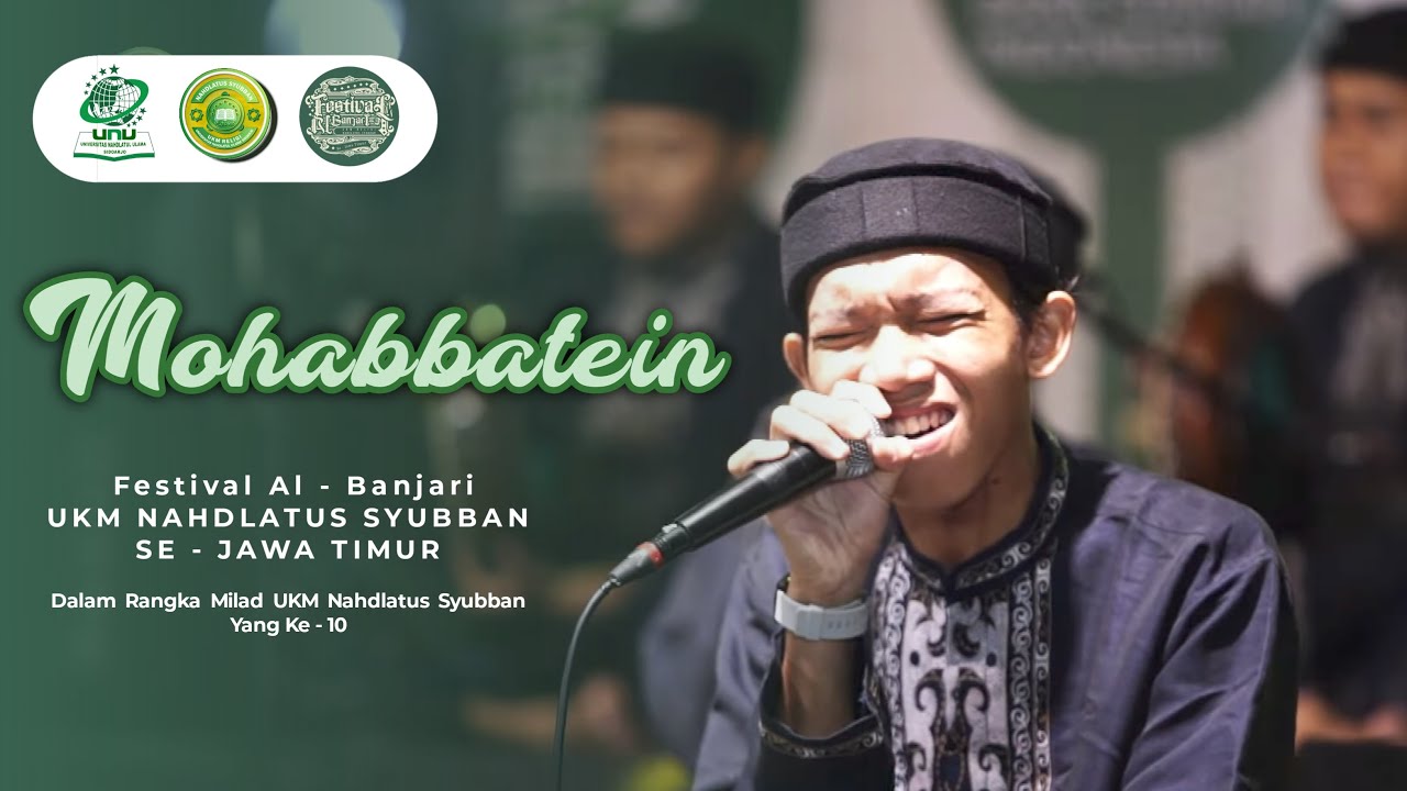 MOHABBATEIN | FESTIVAL SHOLAWAT AL BANJARI UKM NAHDLATUS SYUBBAN UNUSIDA 2024
