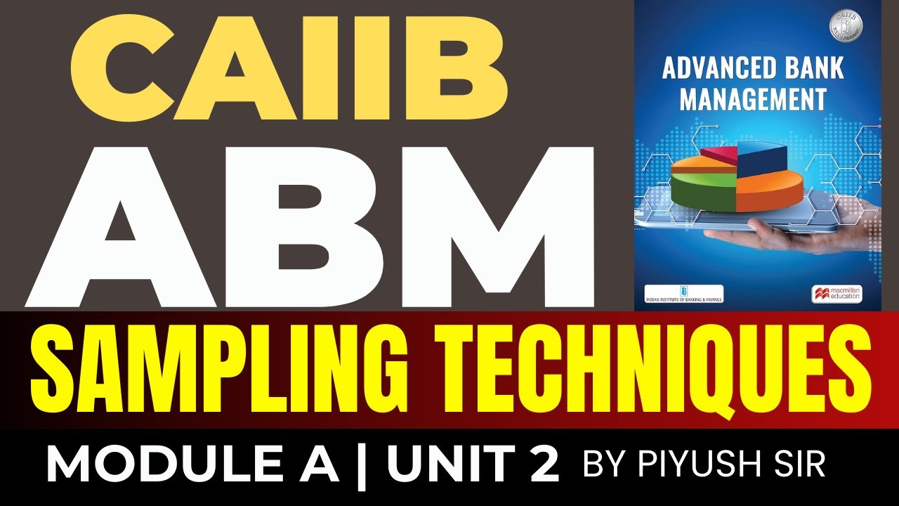 CAIIB ABM 2024 | Sampling Techniques | CAIIB ABM Concept Classes