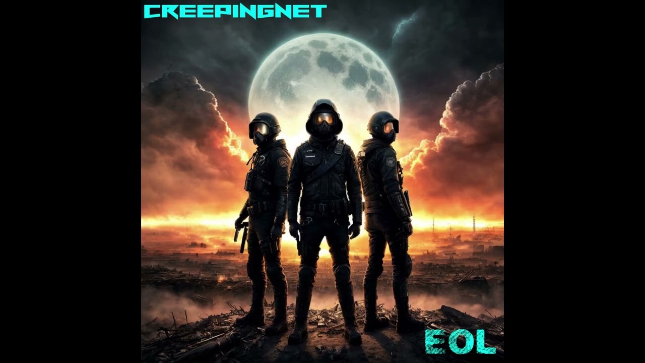 CreepingNet - EOL (Full Album, 2026)
