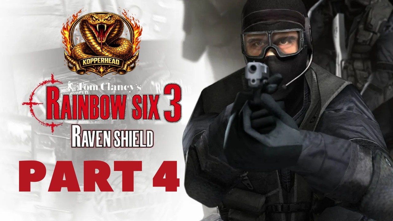AVE MARIA - Tom Clancy's Rainbow Six 3: Raven Shield (2003) Part 4