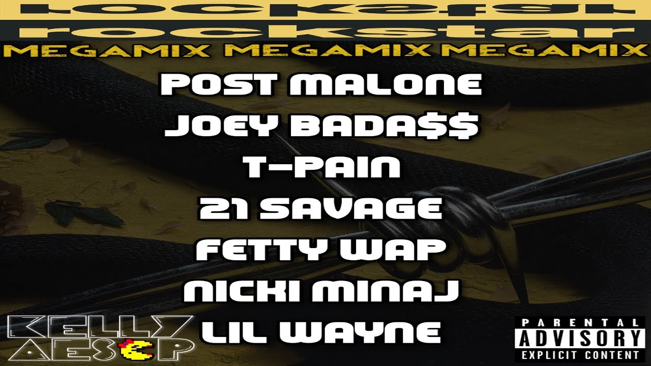 Post Malone - rockstar MEGAMIX (ft Joey Bada$$, T-Pain, 21 Savage, Fetty Wap, Nicki Minaj, Lil Wayne