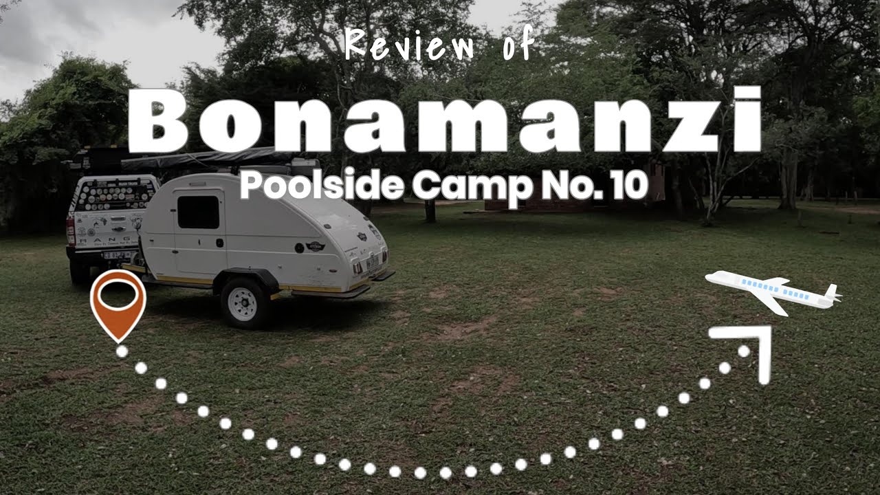 Bonamanzi Game Reserve Pool Campsite 10 walk around.