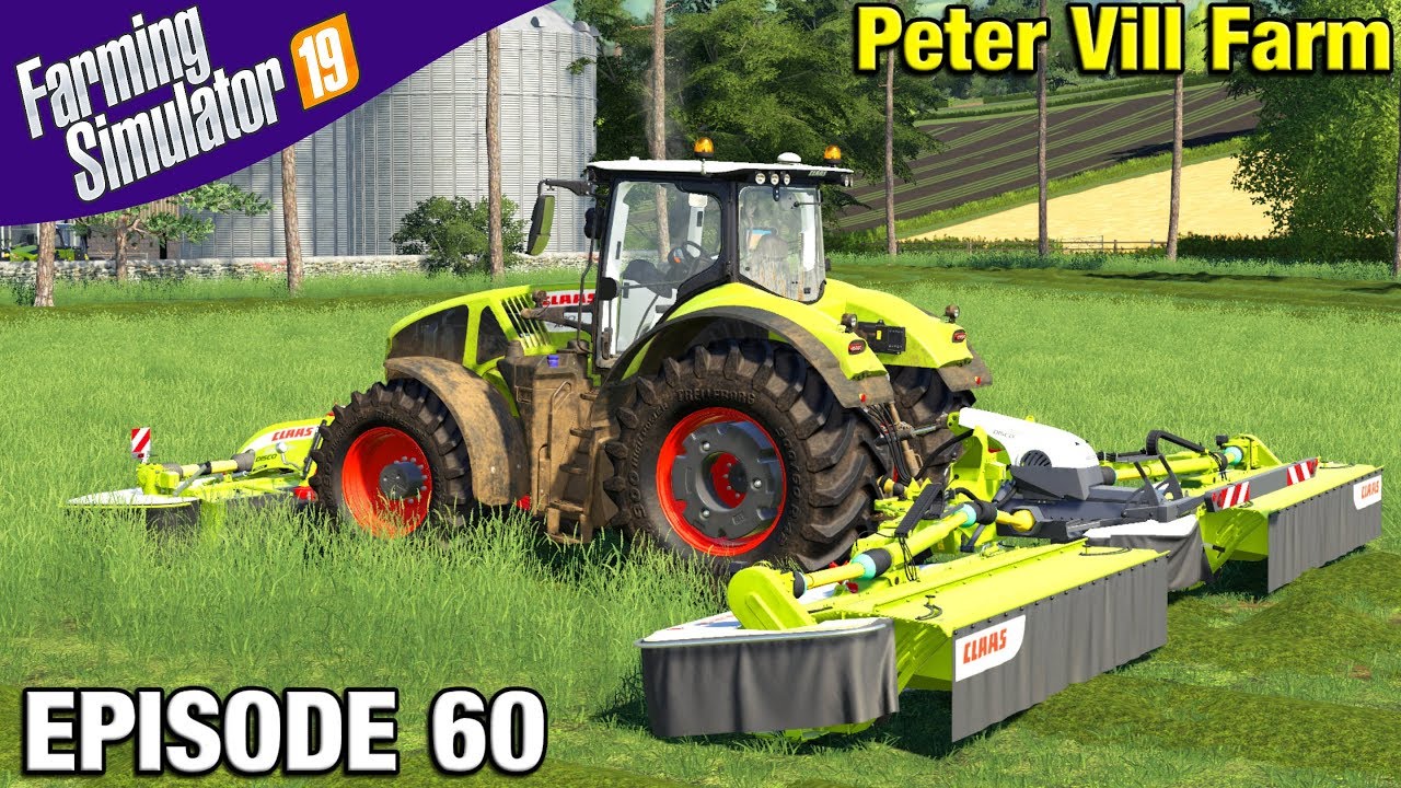 MOWING FOR HAY Farming Simulator 19 Timelapse - Peter Vill Farm FS19 Episode 60